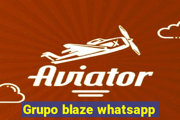 Grupo blaze whatsapp